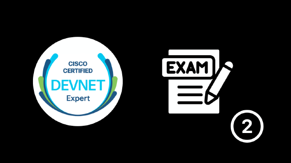 DevNet Expert Journey: 2nd Exam Attempt